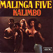 MALINGA FIVE / Kalimbo / Marie-Thereze (7inch)